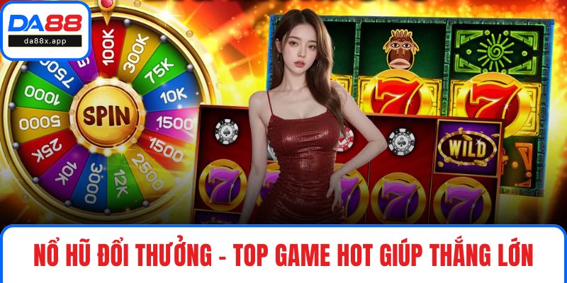Nổ hũ đổi thưởng